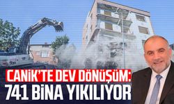 Canik’te dev dönüşüm: 741 bina yıkılıyor!