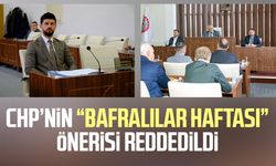 CHP’nin “Bafralılar Haftası” önerisi reddedildi