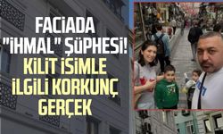 Faciada "ihmal" şüphesi! Kilit isimle ilgili korkunç gerçek