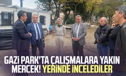 Gazi Park'ta çalışmalara yakın mercek! Yerinde incelediler
