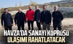 Havza’da sanayi köprüsü ulaşımı rahatlatacak