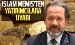 İslam Memiş'ten yatırımcılara uyarı