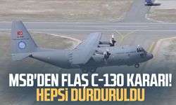 MSB'den flaş C-130 kararı! Hepsi durduruldu