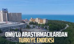 OMÜ’lü araştırmacılardan Türkiye endeksi