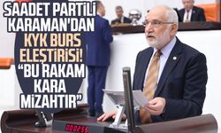 Saadet Partili Mehmet Karaman'dan KYK burs eleştirisi!