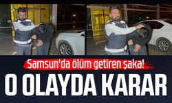 Samsun'da ölüm getiren şaka! Gökhan Güney olayında karar