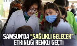 Samsun’da “Sağlıklı Gelecek” etkinliği renkli geçti