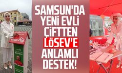Samsun'da yeni evli çiftten LÖSEV'e anlamlı destek!