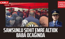 Samsunlu şehit Emre Altıok baba ocağında