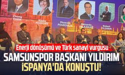 Samsunspor Başkanı Yüksel Yıldırım İspanya'da konuştu!