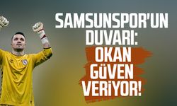 Samsunspor'un duvarı: Okan Kocuk güven veriyor!
