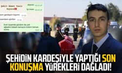 Şehidin kardeşiyle yaptığı son konuşma yürekleri dağladı!