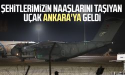 Şehitlerimizin naaşlarını taşıyan uçak Ankara'ya geldi