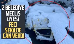 2 belediye meclis üyesi feci şekilde can verdi