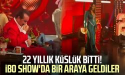 22 yıllık küslük bitti! İbo Show'da bir araya geldiler