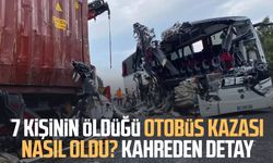 7 kişinin öldüğü otobüs kazası nasıl oldu? Kahreden detay