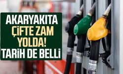 Akaryakıta çifte zam yolda! Tarih de belli