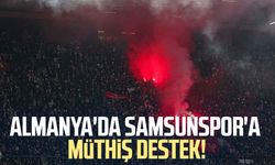 Almanya'da Samsunspor'a müthiş destek!