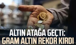 Altın atağa geçti: Gram altın rekor kırdı