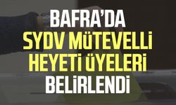 Bafra’da SYDV Mütevelli Heyeti üyeleri belirlendi