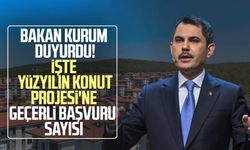 Yüzyılın Konut Projesi’nde başvuru sayısı açıklandı