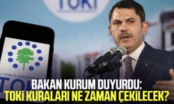 Bakan Kurum duyurdu: TOKİ kuraları ne zaman çekilecek?