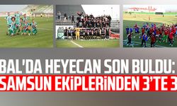 BAL'da heyecan son buldu: Samsun ekiplerinden 3’te 3