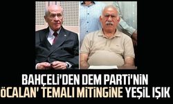 Devlet Bahçeli'den DEM Parti'nin 'Öcalan' temalı mitingine yeşil ışık