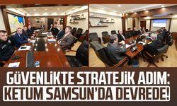 Güvenlikte stratejik adım: KETUM Samsun’da devrede!