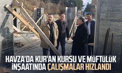 Havza’da Kur’an kursu ve müftülük inşaatında çalışmalar hızlandı