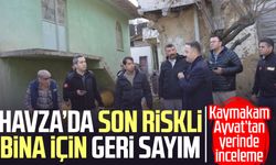 Havza’da son riskli bina için geri sayım