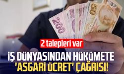 İş dünyasından hükümete 'asgari ücret' çağrısı!