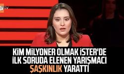 Kim Milyoner Olmak İster'de ilk soruda elenen yarışmacı şaşkınlık yarattı