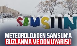 Meteorolojiden Samsun'a buzlanma ve don uyarısı!