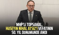 MHP’li İlyas Topsakal, Hüseyin Nihal Atsız’ı vefatının 50. yıl dönümünde andı