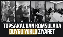 MHP'li İlyas Topsakal’dan komşulara duygu yüklü ziyaret