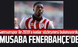Samsunspor ile 2019'a kadar sözleşmesi bulunuyordu: Musaba Fenerbahçe'de