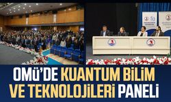 OMÜ’de kuantum bilim ve teknolojileri paneli