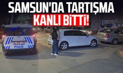 Samsun Bafra'da tartışma kanlı bitti!