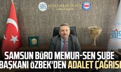 Samsun Büro Memur-Sen Şube Başkanı Ali Özbek'den adalet çağrısı