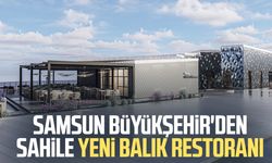 Samsun Büyükşehir'den İlkadım sahile yeni balık restoranı