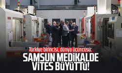 Samsun medikalde vites büyüttü!