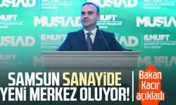 Samsun sanayide yeni merkez oluyor! Bakan Kacır açıkladı