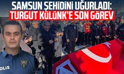 Samsun şehidini uğurladı: Turgut Külünk’e son görev