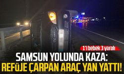 Samsun yolunda kaza: Refüje çarpan araç yan yattı!
