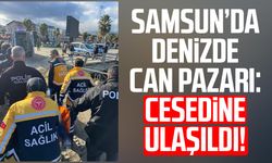 Samsun’da denizde can pazarı: Cesedine ulaşıldı!