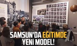 Samsun'da eğitimde yeni model!