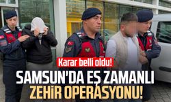 Samsun'da eş zamanlı zehir operasyonu! Karar belli oldu