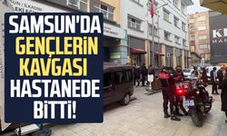 Samsun'da gençlerin kavgası hastanede bitti!