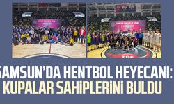 Samsun’da hentbol heyecanı: Kupalar sahiplerini buldu